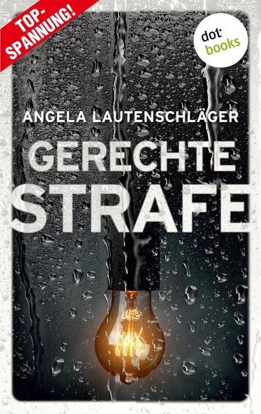 Angela LautenschläGer | Gerechte Strafe - Ein Fall FüR Engel Und Sander 5 | Buch-image