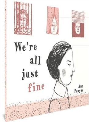 			We're All Just Fine by Penyas  New 9781683965800 Fast Free Shipping..		