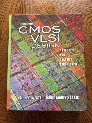 CMOS VLSI Design: A Circuits and - Hardcover, by Weste Neil; Harris
