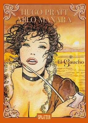El Gaucho | Hugo Pratt | deutsch | El Gaucho