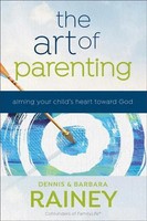 Dennis Rainey (U. A.) | The Art Of Parenting | Taschenbuch | Englisch (2023)