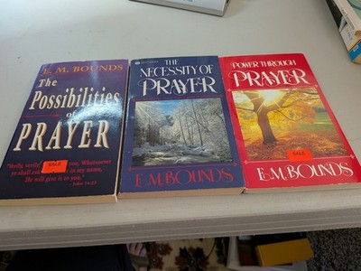 EM Bounds Lot of 3: Power Through/Necessity of/Possibilities of Prayer, PB, Good