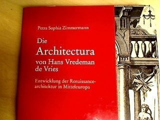 Die Architectura von Hans Vredeman de Vries: Buch Deutscher Kunstverlag