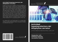 Deepankar Rath (U. A.) | Actividad Hepatoprotectora Del Allophyllus Serratus