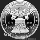 2026 Silver Shield 250th ANNIVERSARY - 1oz .999 Silver Proof - Pre Sale