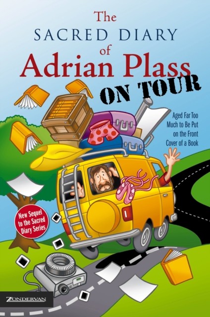 The Sacred Diary of Adrian Plass, on Tour by Adrian Plass (Paperback Book)