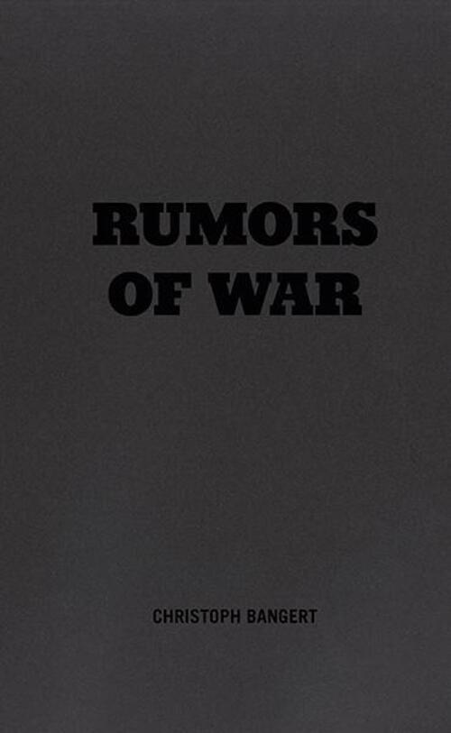 Thumbnail - Christoph Bangert Rumors Of War Christoph Bangert Taschenbuch 240 S.