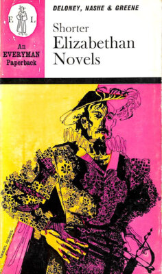 Shorter Novels: Elizabethan (Everyman's Library) by Henderson, Philip [Editor]