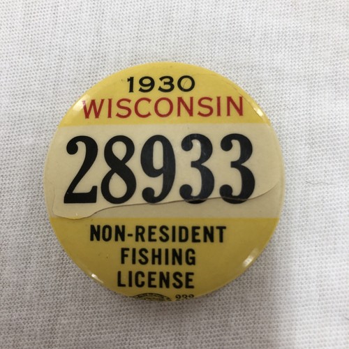 Ancien bouton pinback permis de pêche non résident Wisconsin 1932 33222