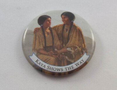 VTG Kaya Shows the Way: Sister Story ( American Girl Collection ) Promo Button