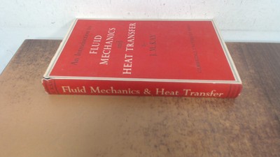 			An introduction to fluid mechanics and heat transfer, J.M. Kay, C		
