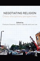 Negotiating Religion | Cross-Disciplinary Perspectives | Guesnet (U. A.) | Buch