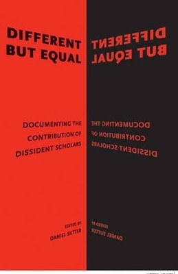 Different but Equal: Documenting the Contribution of Dissident Scholars by D. Su