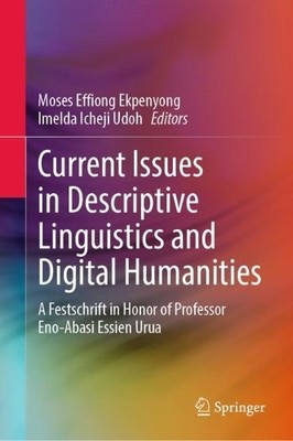 Current Issues in Descriptive Linguistics and Digital Humanities - 9789811929311
