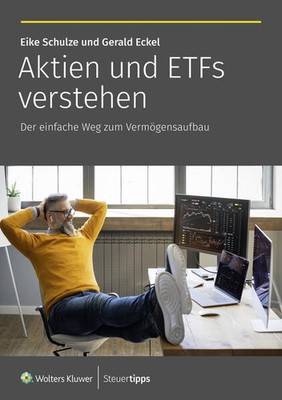 Aktien und ETFs verstehen | Gerald Eckel, Eike Schulze | deutsch