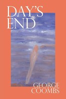 Day's End George Coombs Taschenbuch Kartoniert / Broschiert Englisch 2021