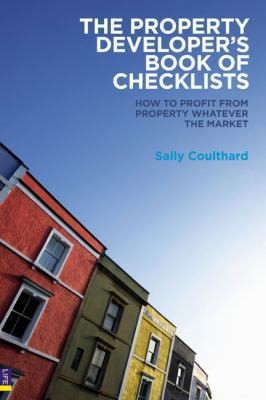 Property Developer's Book of Checklists by Sally Coulthard