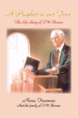 A Prophet in Our Time: The Life Story of T. W. Barnes
