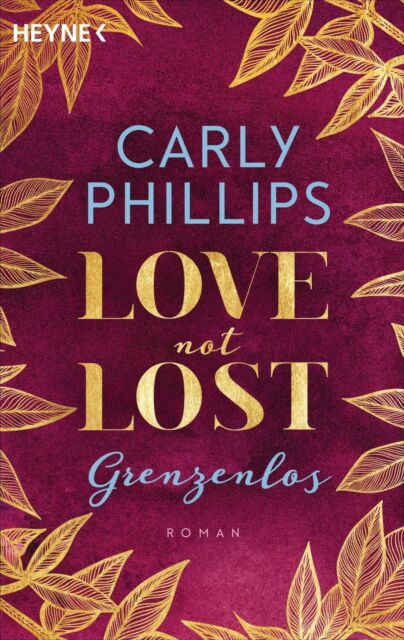 Thumbnail - Love Not Lost - Grenzenlos Von Carly Phillips (2022, Taschenbuch)