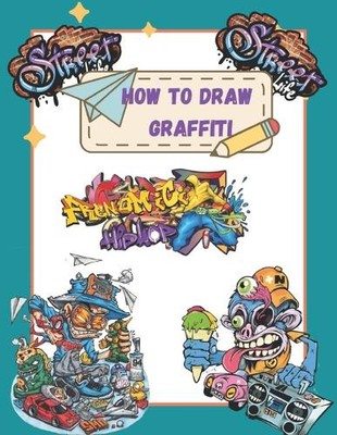 George Schott How To Draw Graffiti Characters (Paperback)