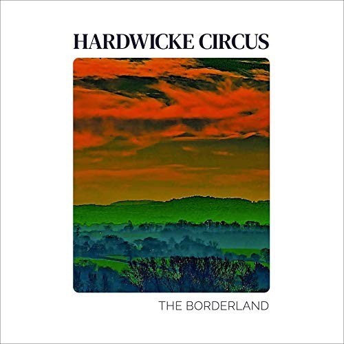 Hardwicke Circus - Borderland - Compact Disc - G3Z-image