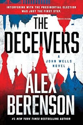 Deceivers, The A John Wells Novel, Berenson, Alex, Used; Very Good Book