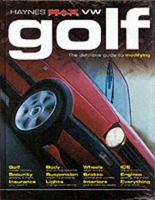 VW Golf: The Definitive Guide to Modifyi..., Jex, R. M.