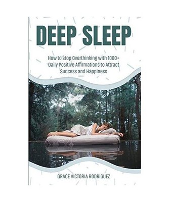 DEEP SLEEP: How To Stop Overthinking With 1000+ Daily Positive Affirmations To A
