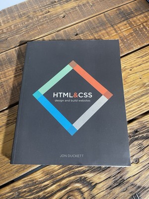 HTML & CSS: Entwerfen und Erstellen von Websites - Jon Duckett