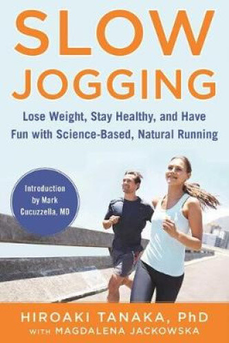Thumbnail - Slow Jogging: Lose Weight, Stay Healthy, And Have Fun With