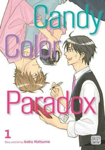 Candy Color Paradox, Vol. 1 (Candy Color Paradox) by Natsume, Isaku [Paperback]