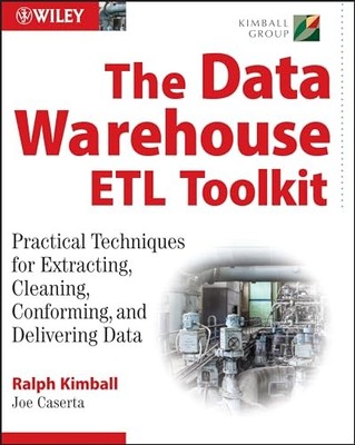 The Data Warehouse ETL Toolkit: Practi..., Caserta, Joe