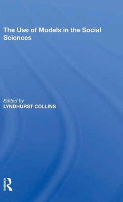 Lyndhurst Collins | Use Of Models Soc Science | Buch | Englisch (2019)