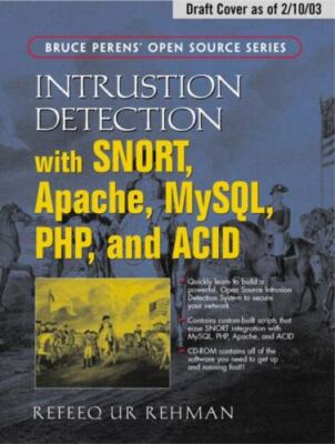 Intrusion Detection with SNORT: Advanced IDS Techniques Using SNORT, Apache, My
