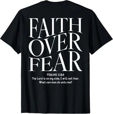 Faith Over Fear Christian (on back) T-Shirt