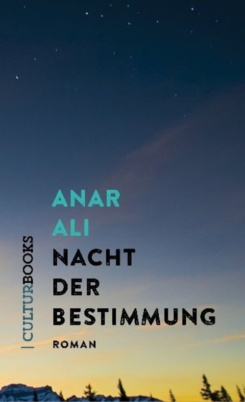 Thumbnail - Nacht Der Bestimmung | Anar Ali | Buch | Mit Lesebändchen | 248 S. |
