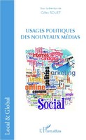 Gilles Rouet | Usages Politiques Des Nouveaux MéDias | Taschenbuch | FranzöSisch