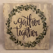 Gather Together Wall Art 12" Square Home Decor Canvas Sign