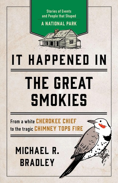 Michael R. Bradley | It Happened In The Great Smokies | Taschenbuch | Englisch-image