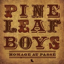 PINE LEAF BOYS - Homage Au Passe - CD - **Mint Condition** - RARE