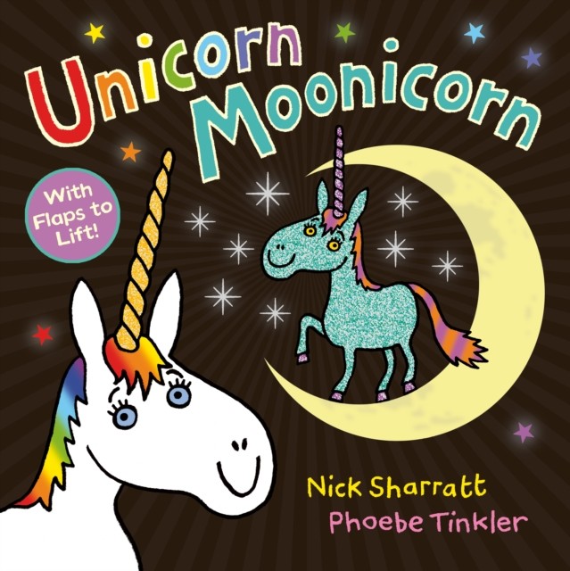 Unicorn Moonicorn by Nick Sharratt (Paperback Book)