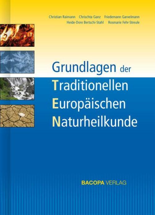 Grundlagen Der Traditionellen Europäischen Naturheilkunde Ten,