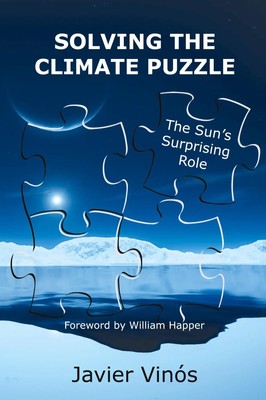 Solving the Climate Puzzle The Sun's Surprising Role Javier Vinós Taschenbuch