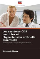 Aleksandr Nagay | Les SystèMes CDS Multiplex Et L'hypertension ArtéRielle...