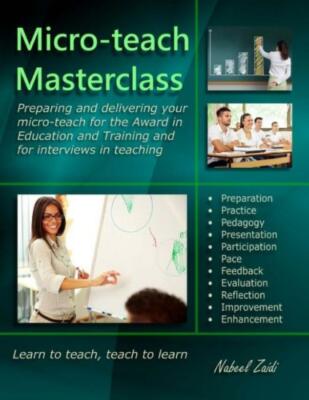 Micro-Teach Masterclass: Preparing And Delivering Your Micro-Teach For The ...
