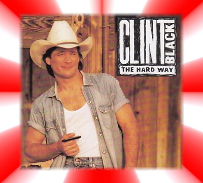Clint Black /  The Hard Way  / Album / CD