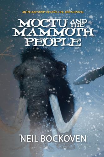 Thumbnail - Neil Bockoven Moctu And The Mammoth People (gebundene Ausgabe)