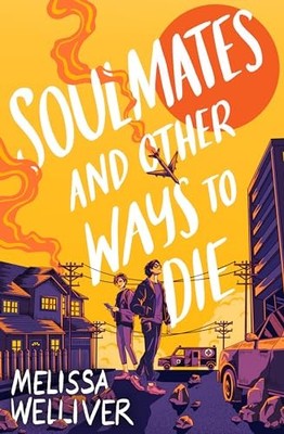 Soulmates and Other Ways to Die: a sure-fire Ti, Welliver+-