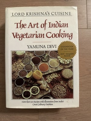 Lord Krishna's Cuisine: The Art of Indian Vegetarian Cooking by Yamuna Devi