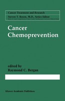 Cancer Chemoprevention Raymond C. Bergan